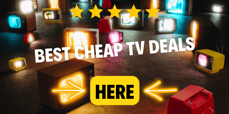 Best Cheap TV deals in 2022 - logll.com