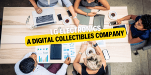 LG Electronics - A Digital Collectibles Company
