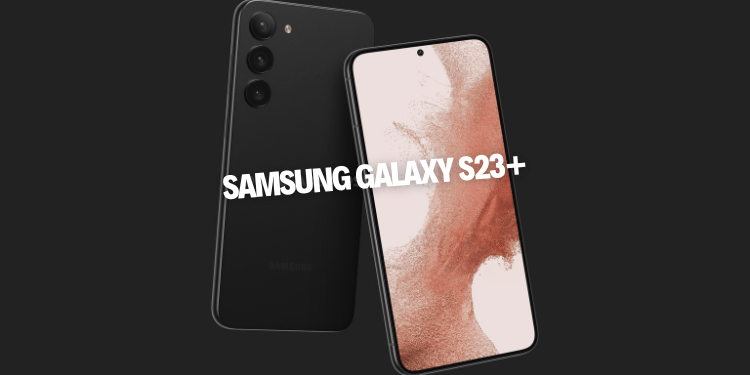 Samsung Galaxy S23+ 2022