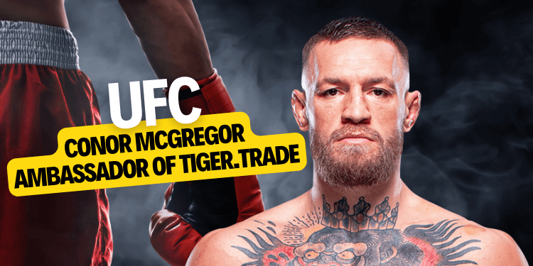 UFC Conor McGregor Ambassador of Tiger.Trade