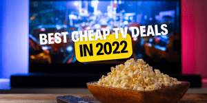 best cheap tv deals in 2022