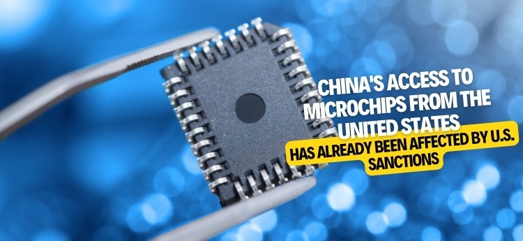 China's access to microchips from the United States has already been affected by U.S. sanctions