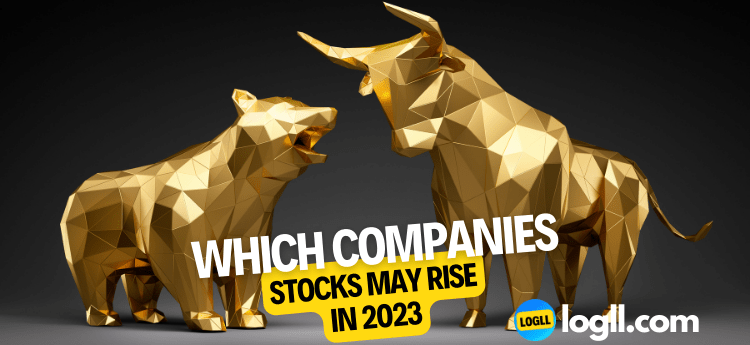 Which companies stocks may rise in 2023