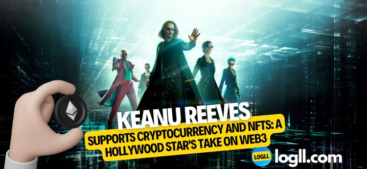 Keanu Reeves Supports Cryptocurrency and NFTs