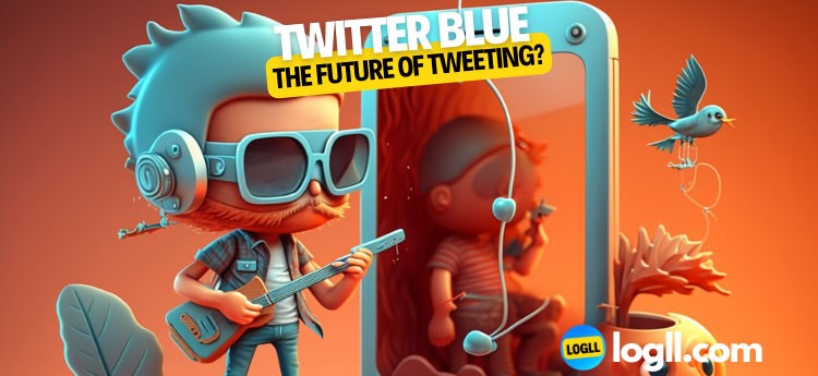 Twitter Blue - The Future of Tweeting
