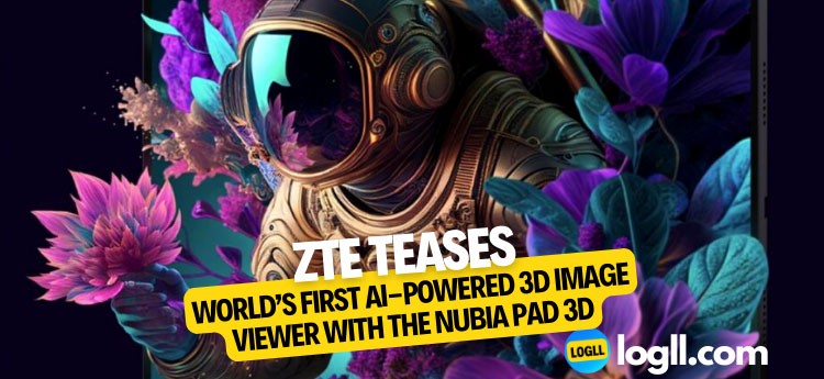 ZTE Teases World’s First AI-Powered 3D Image Viewer with the Nubia Pad 3D