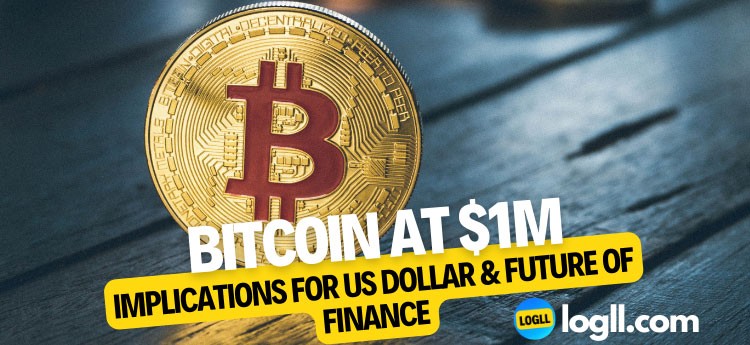 Bitcoin at $1M: Implications for US Dollar & Future of Finance