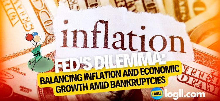 FED's Dilemma: Balancing Inflation and Economic Growth Amid Bankruptcies