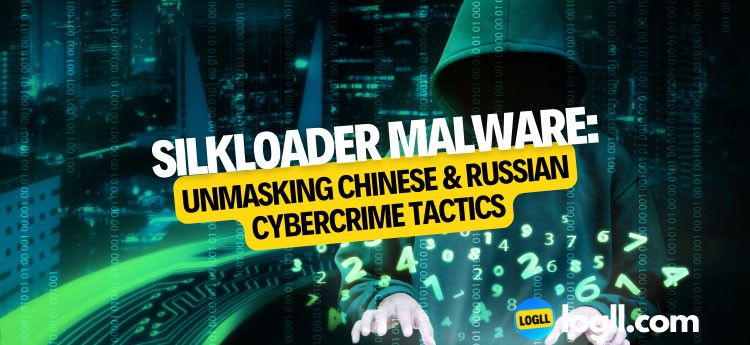 SILKLOADER Malware: Unmasking Chinese & Russian Cybercrime Tactics