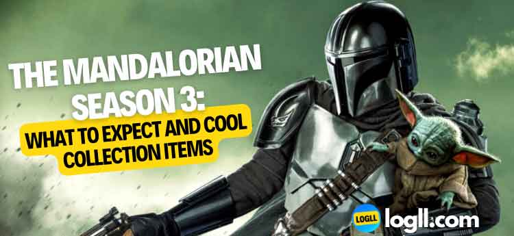 The Mandalorian Season 3: Release Schedule and Cool Collection Items