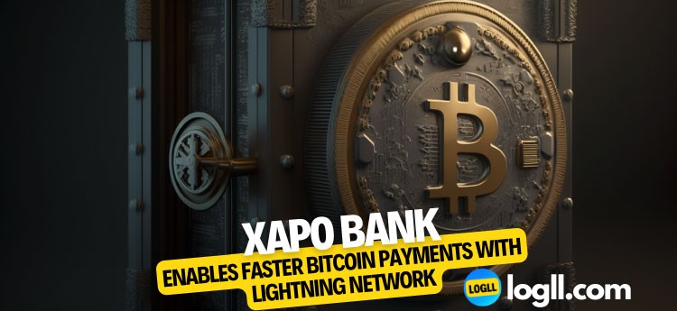 Xapo Bank enables faster Bitcoin payments with Lightning Network